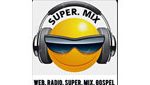 web radio super mix gospel