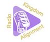 Kingdom Alignment Radio