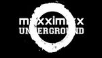 Maxximixx Underground