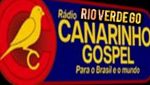 Radio Canarinho Gospel Rio Verde