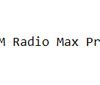 FM Radio Max Pro.