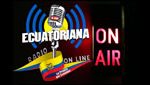 La Ecuatoriana Radio On Line