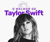 Vagalume.FM - O Melhor de Taylor Swift