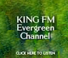 KING FM Evergreen