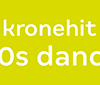 Kronehit 90’s Dance