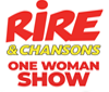 Rire & Chansons One Woman Show