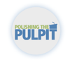 Polishing The Pulpit - Truth.FM