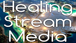 Healing Stream Media Network - The Healing Stream