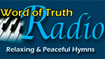 Word of Truth Radio - Relaxing & Peaceful Hymns