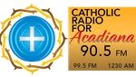 Catholic Radio for Acadiana