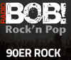Radio Bob! BOBs 90er Rock
