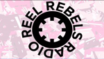 Reel Rebels Radio