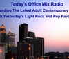 Today's Office Mix Radio