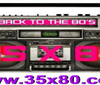 35x80 - Back to the 80s