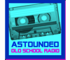 Astounded Old School Radio
