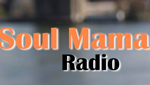 Soul Mama Radio