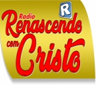 Radio Renascendo Com Cristo
