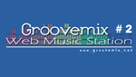 Groove Mix # 2 Web Rádio