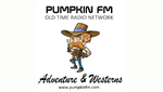 Pumpkin FM Adventure and Westerns
