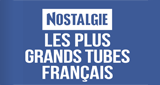 Nostalgie Les plus grands tubes Français