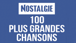 Nostalgie 100 Plus Grandes Chansons