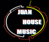 JUAN HOUSE MUSIC