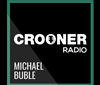 Crooner Radio Michael Bublé