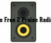 Be Free 2 Praise Radio