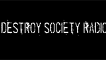 Destroy Society Radio