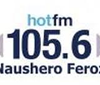 Hot FM 105 Naushero Feroz