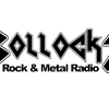 BOLLOCKS Rock & Metal Radio
