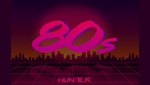 Hunter.FM - 80s