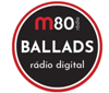 M80 Radio - Ballads