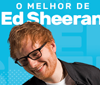 Vagalume.FM - O Melhor de Ed Sheeran