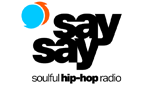 say say • soulful hip-hop radio