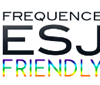 Fréquence ESJ Friendly