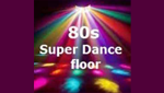 80S Super Dance Floor