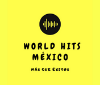 World Hits Mexico