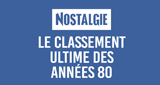 Nostalgie Le Classement Ultime 80