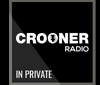 Crooner Radio InPrivate