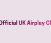 The Official UK Airplay Charts
