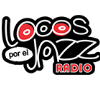 Locos Por El Jazz Radio