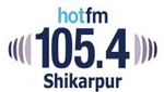 Hot FM 105.4 Shikarpur