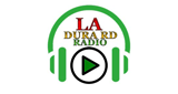 La Dura Rd Radio