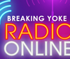 Breaking Yoke Radio Online