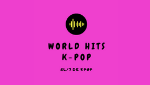 World Hits Kpop (Korean Pop)