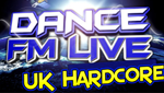 Dance Fm Live - UK Hardcore