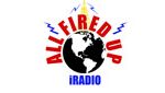 All Fired Up I Radio