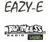 Eazy-E Ruthless Radio