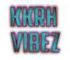 Kkrh Vibez